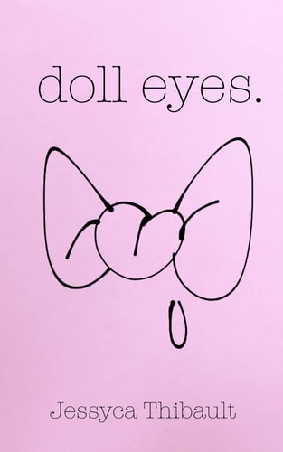 Doll Eyes.