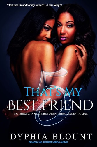 That's My Best Friend 5 Blood Bonds: (An Erotic Short Series)
