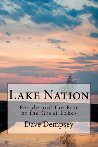 Lake Nation People and the Fate of the Great Lakes
