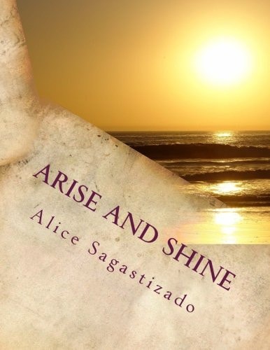 Arise and Shine