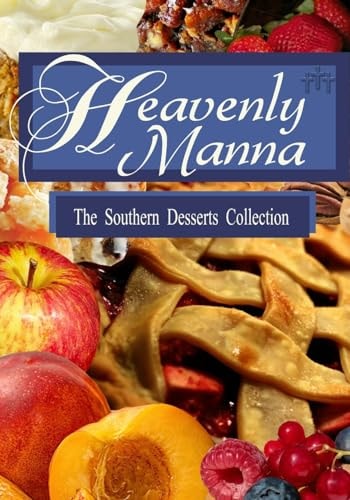 Heavenly Manna The Southern Dessert Collection