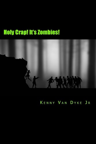 Holy Crap! It's Zombies! A Zombie Bathroom Reader