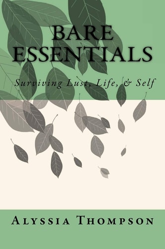 BARE Essentials Surviving Love, Life, and Self