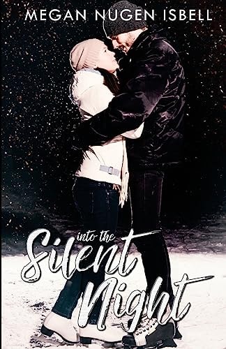 Into the Silent Night