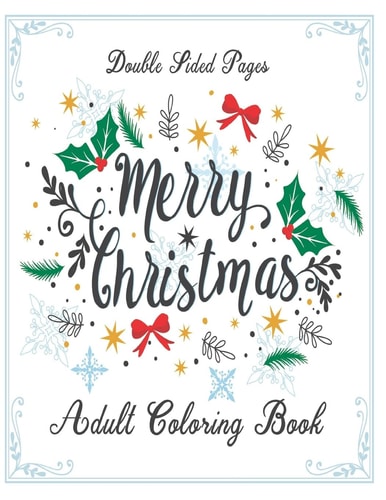 Merry Christmas Double Sided Pages (Adult Coloring Book)