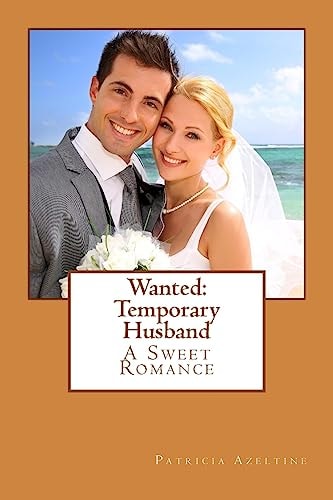Wanted: Temporary Husband A Sweet Romance