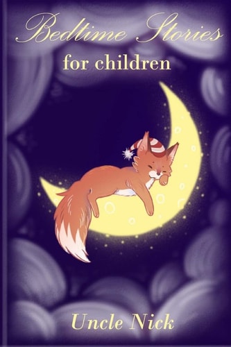 Bedtime Stories for Children Short Bedtime Stories for Kids