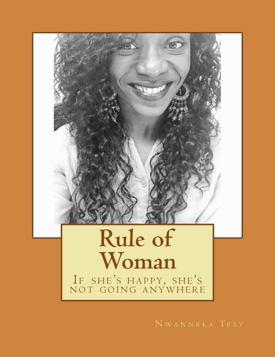 Rule of Woman If She's Happy, She's Not Going Anywhere
