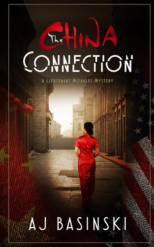 The China Connection A Lieutenant Morales Mystery
