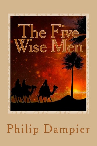 The Five Wise Men A Christmas Story