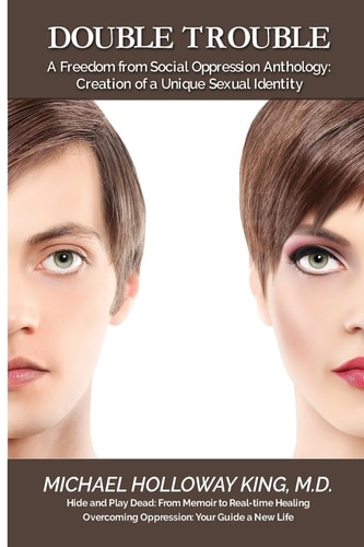 Double Trouble Creation of a Unique Sexual Identity