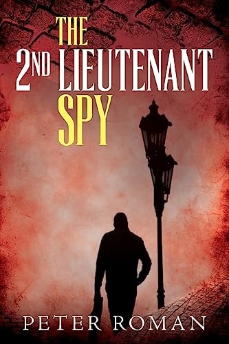 The 2nd Lieutenant Spy