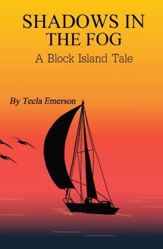 Shadows in the Fog A Block Island Tale