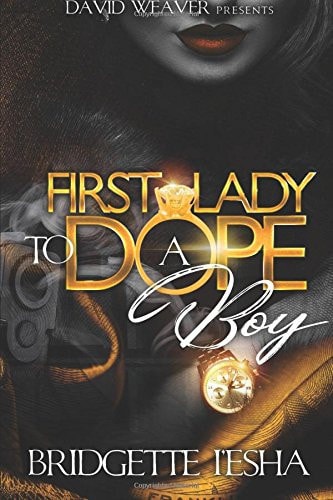 First Lady to a Dope Boy