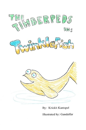 The Timberpeds in Twinklefish