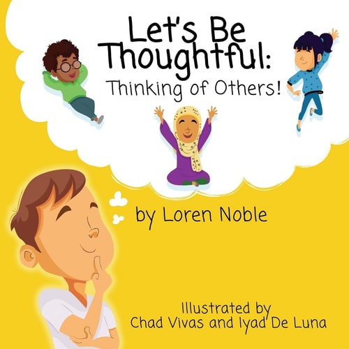 Let's Be Thoughtful Thinking of Others!