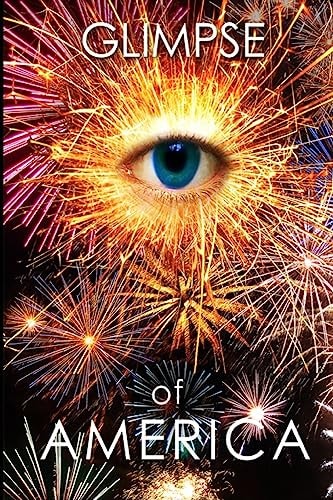 Glimpse of America Vol. 8 A Patriotic Short Story Anthology