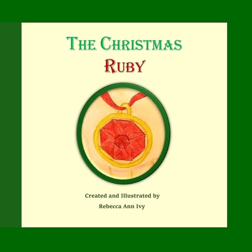 The Christmas Ruby The House of Ivy