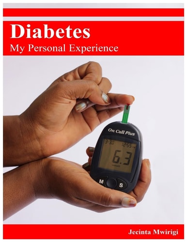 Diabetes My Personal Experience