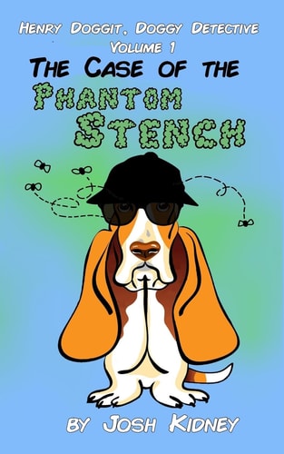 Henry Doggit, Doggy Detective The Case of the Phantom Stench