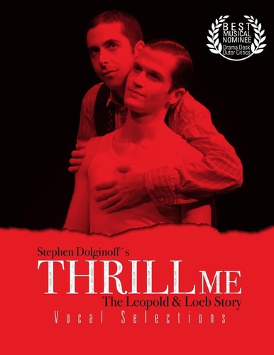 Thrill Me Vocal Selections