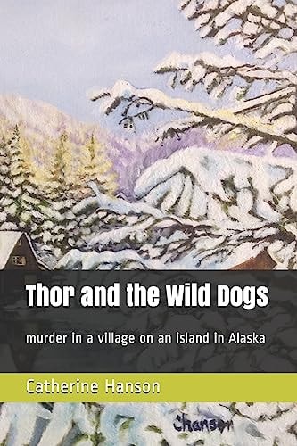 Thor and the Wild Dogs