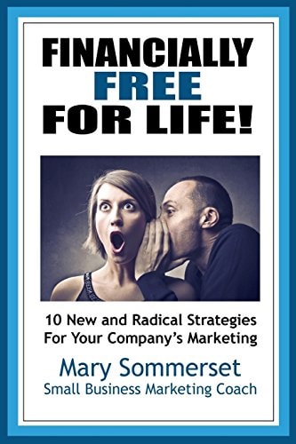 Financially Free for Life 10 New and Radical Strategies