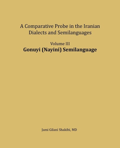 Gonuyi (Nayini) Semilanguage A Comparative Probe in the Iranian Dialects and Semi-Languages