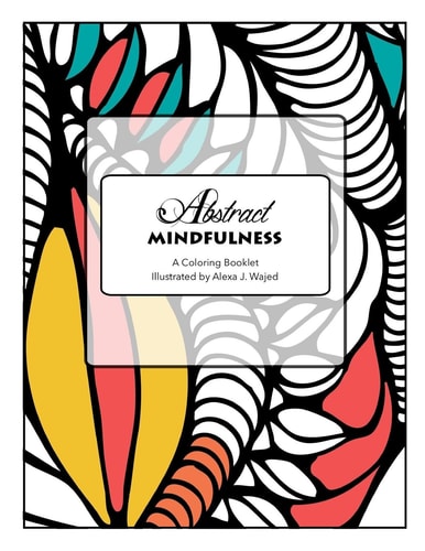 Abstract Mindfulness A Coloring Booklet
