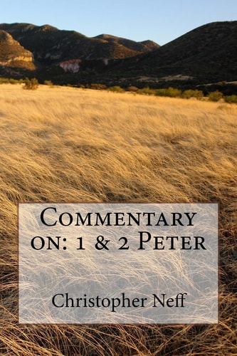 Commentary on 1 & 2 Peter