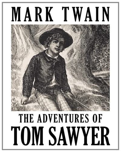 The Adventures of Tom Sawyer Illustrated