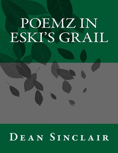 Poemz in Eski's Grail