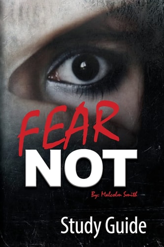 Fear Not Official Study Guide