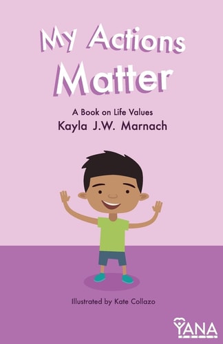 My Actions Matter A Book on Life Values