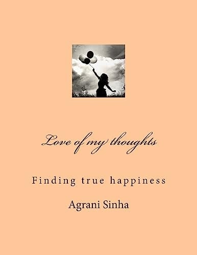 Love of My Thoughts Finding True Happiness