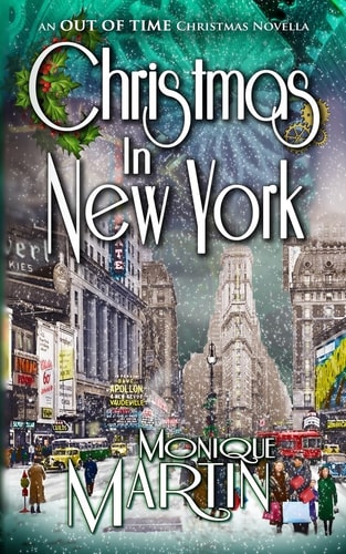 Christmas in New York An Out of Time Christmas Novella
