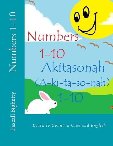 Numbers 1-10 Learn to Count in Cree and English