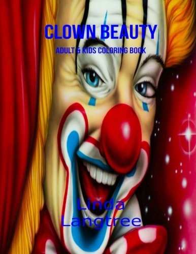 Clown Beauty Coloring Book For All Ages