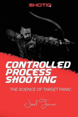 Controlled Process Shooting The Science of Target Panic
