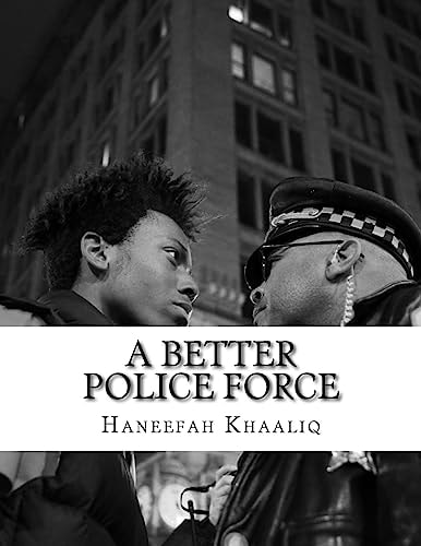 A Better Police Force