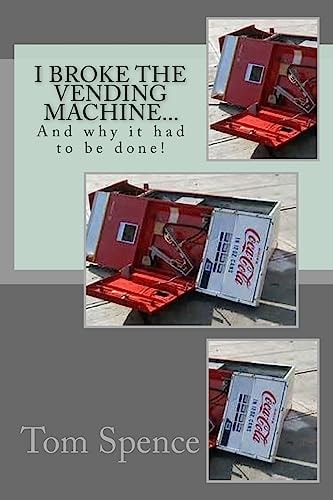 I Broke the Vending Machine... And Why It Had to Be Done!