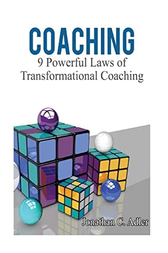 Coaching 9 Powerful Laws of Transformational Coaching