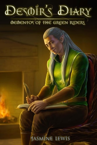 Desmir's Diary Mementos of the Green Riders