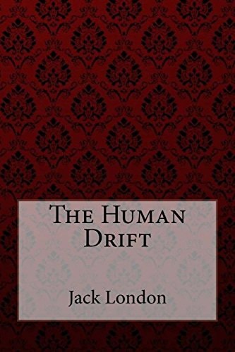 The Human Drift