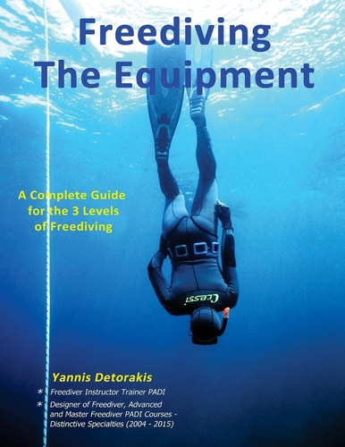 Freediving The Equipment: A Complete Guide for the 3 Levels of Freediving