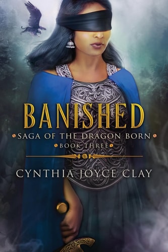 Banished Book Three of the Saga of the Dragon Born