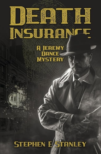 Death Insurance A Jeremy Dance Mystery