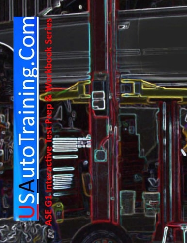 USAutoTraining. Com: Interactive Study, Guide for the ASE G1 Test