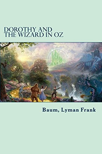 Dorothy and the Wizard in Oz The Oz Books #4