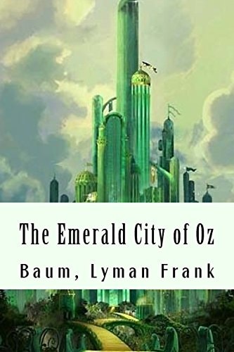 The Emerald City of Oz The Oz Books #6